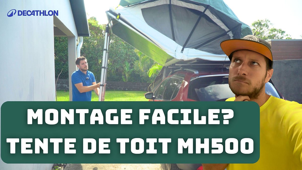 Monter et démonter sa tente de toit Décathlon MH500